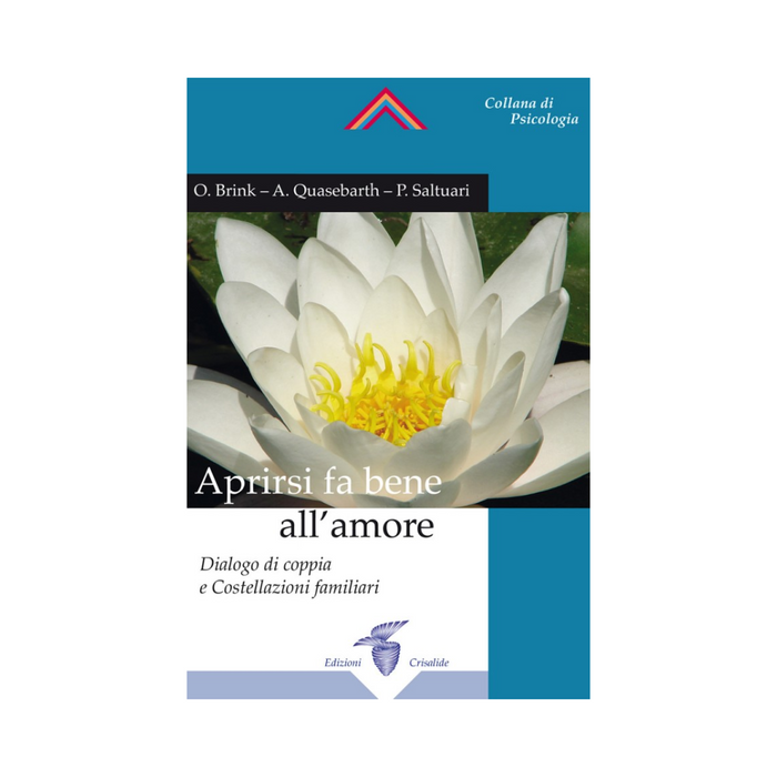 Aprirsi fa bene all’amore: Dialogo di coppia e Costellazioni Familiari
