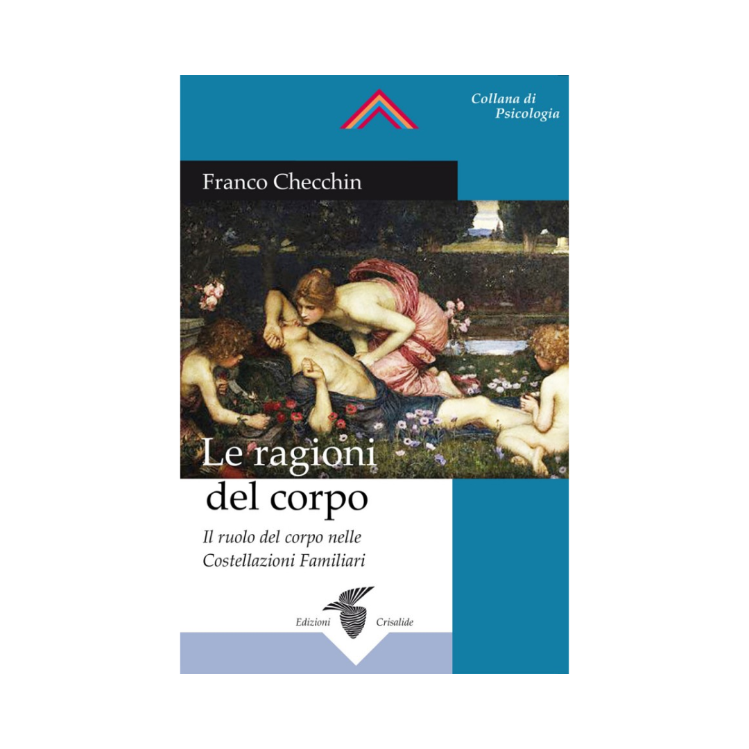Le ragioni del corpo: Il ruolo del corpo nelle Costellazioni Familiari