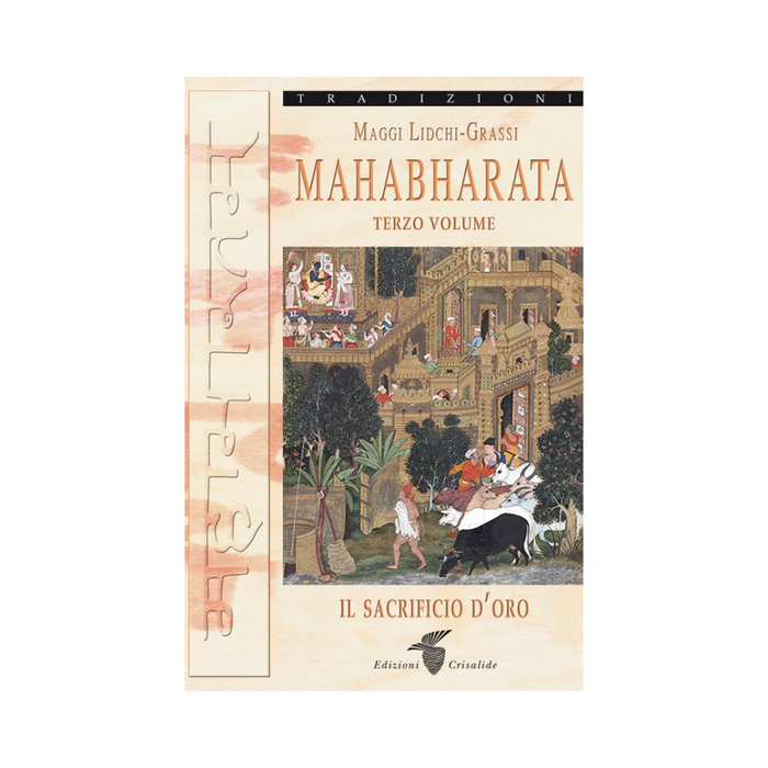 Mahabharata III: Il sacrificio d'oro