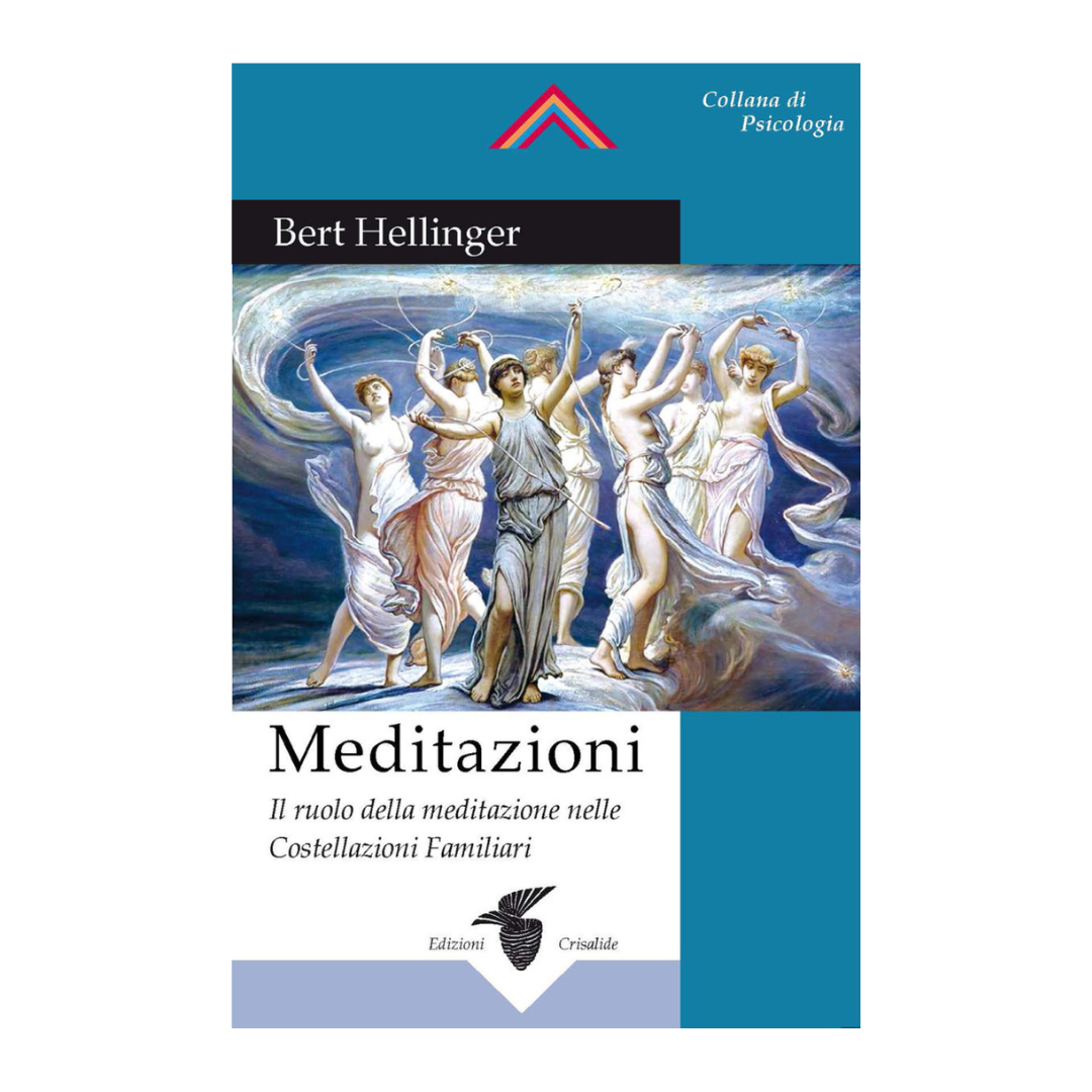 Meditazioni: Il ruolo della meditazione nelle Costellazioni Familiari