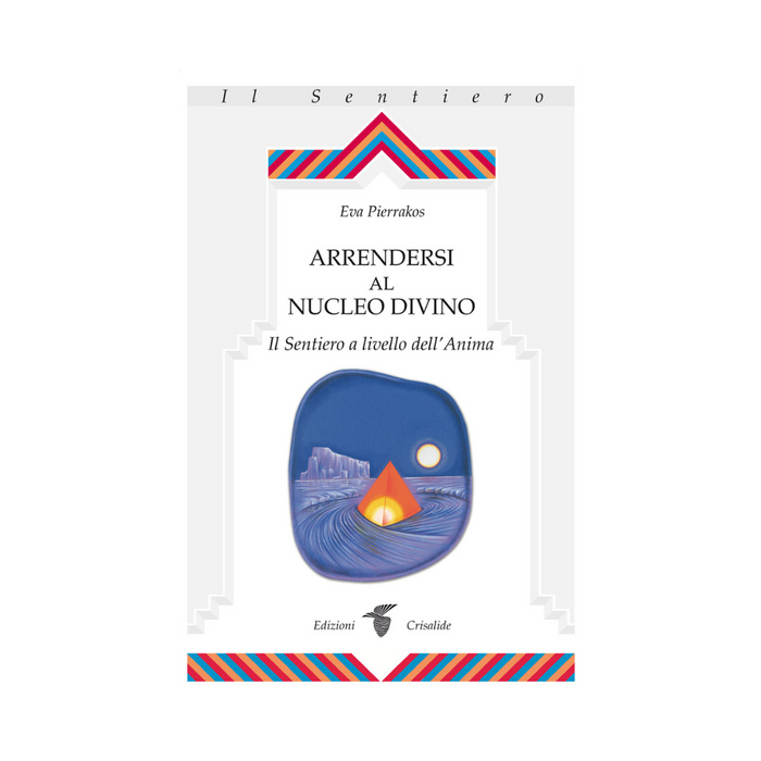 Arrendersi al nucleo divino